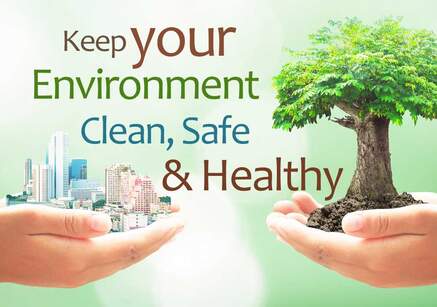 Clean adn Safe Environment